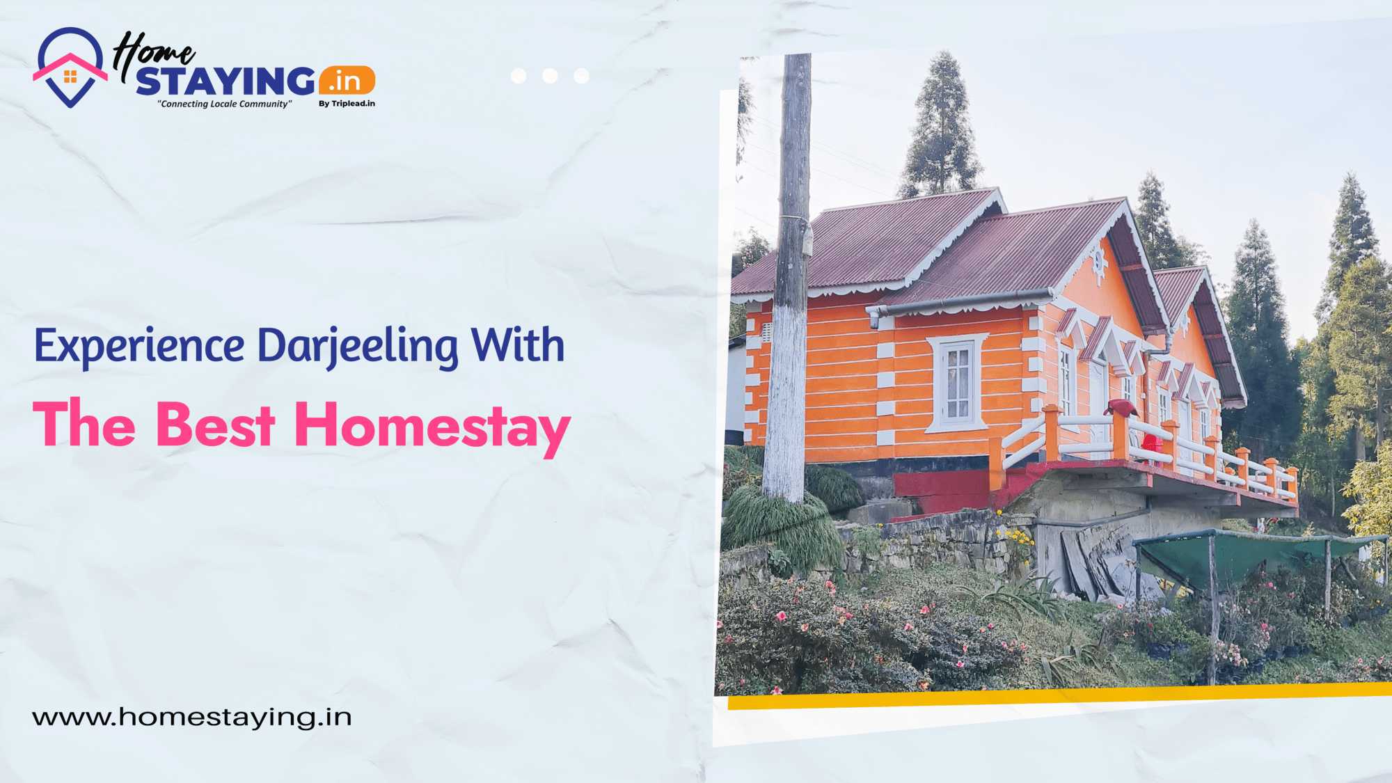 Experience Darjeeling With The Best Homestay